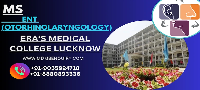 Study MS ENT at Eras Medical College Lucknow