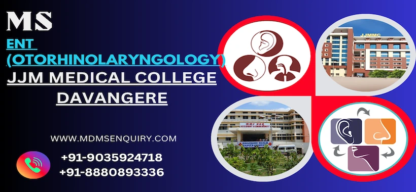 Study MS ENT at JJM Medical College Davangere