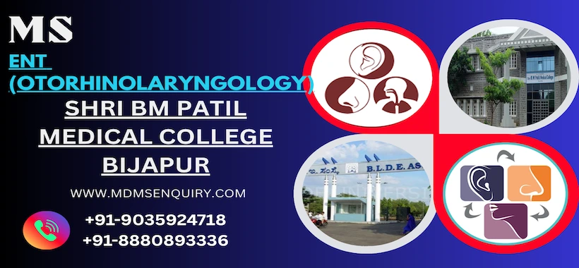 Study MS ENT at Shri BM Patil Medical College Bijapur