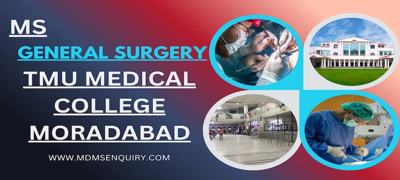 Study MS General Surgery in at TMU Moradabad