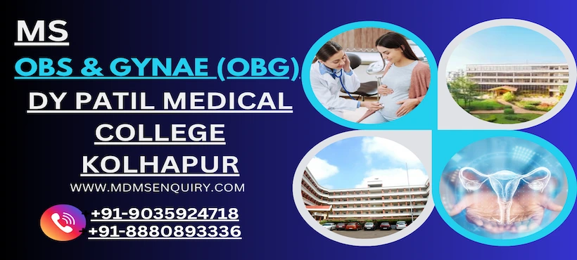 Study MS Obs & Gynae (OBG) at DY Patil Medical College Kolhapur
