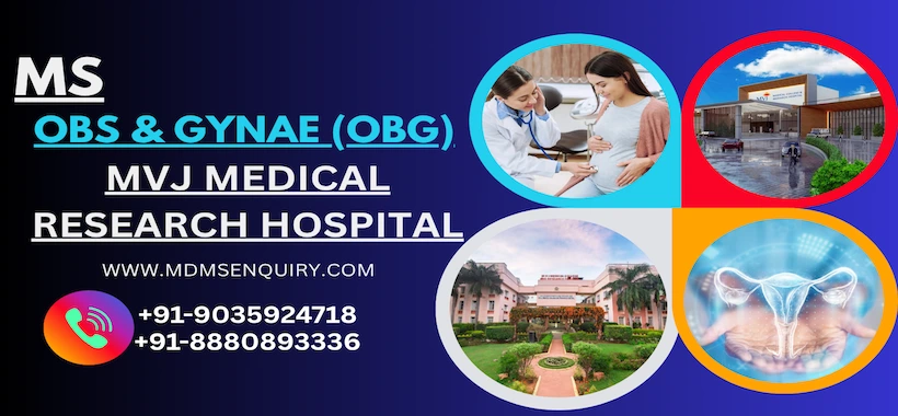 Study MS Obs & Gynae (OBG) at MVJ Medical Collage