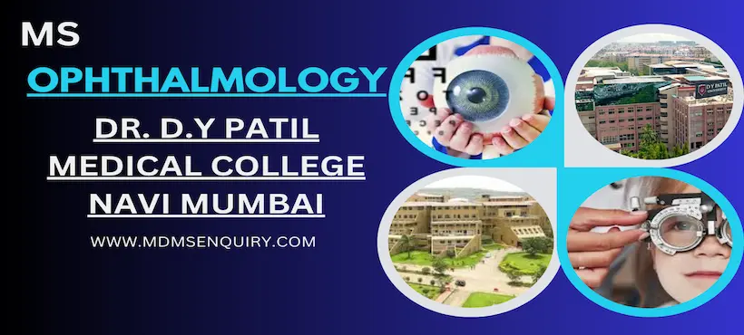 Study MS Ophthalmology at Dr D.Y Patil Medical College Navi Mumbai