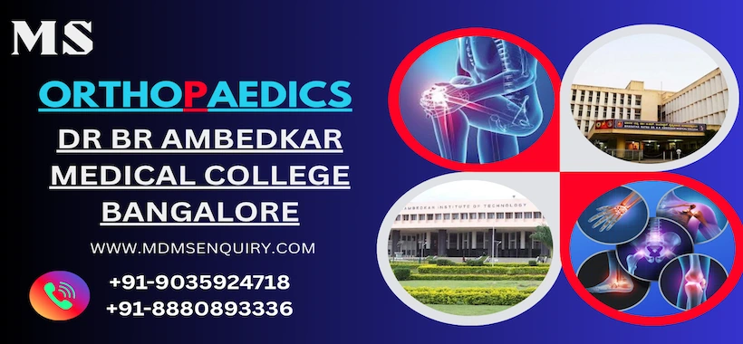 Study MS Orthopaedics at BR Ambedkar Medical College Bangalore