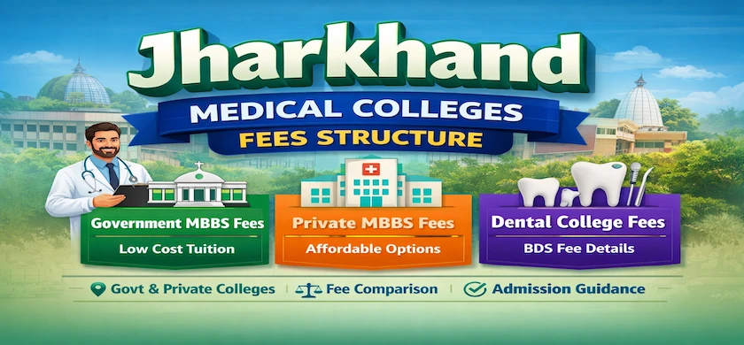 Jharkhand Medical Colleges Fees Structure
