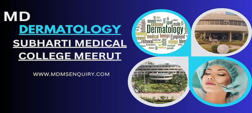 Study MD Dermatology at Subharti Medical College
