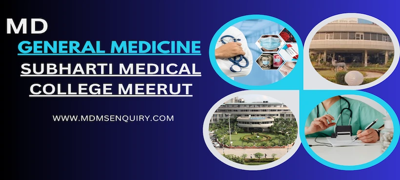 Study MD General Medicine at Subharti Medical College