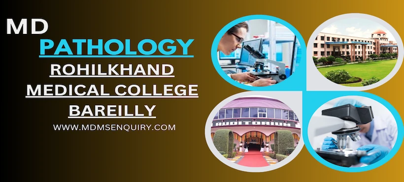 Study MD Pathology at Rohilkhand Medical College