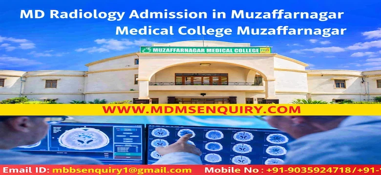MD Radiology at Muzaffarnagar Medical College