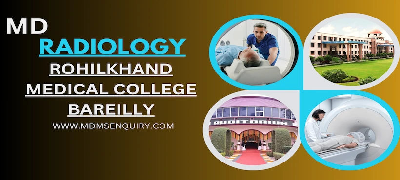 Study MD Radiology at Rohilkhand Medical College