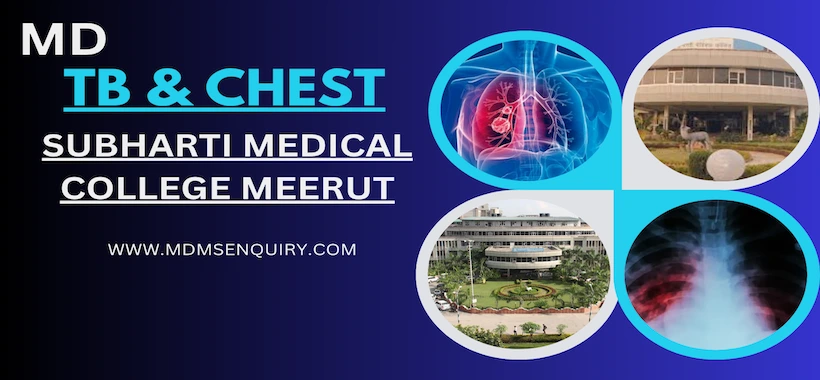 Study MD TB & Chest at Subharti Medical College