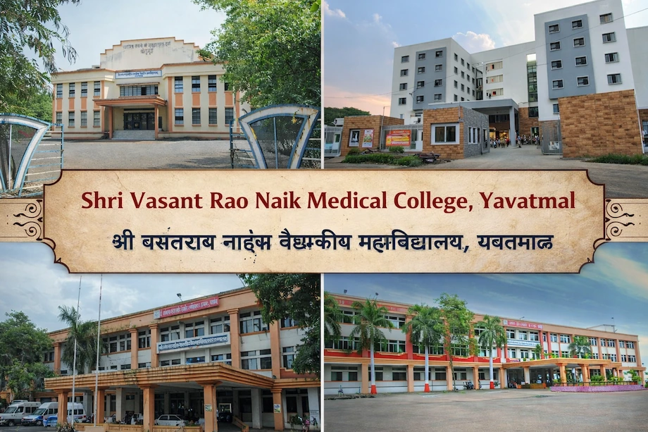 Collage - Shri Vasant Rao Naik Medical College, Yavatmal