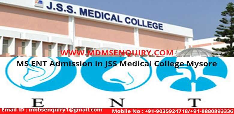 MS ENT at JSS Medical College.