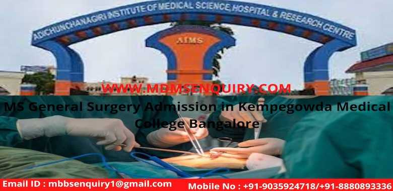MS General Surgery in Adichunchanagiri Institute of Medical Sciences Bellur