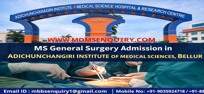 Study MS General Surgery at Adichunchanagiri Institute of Medical Sciences