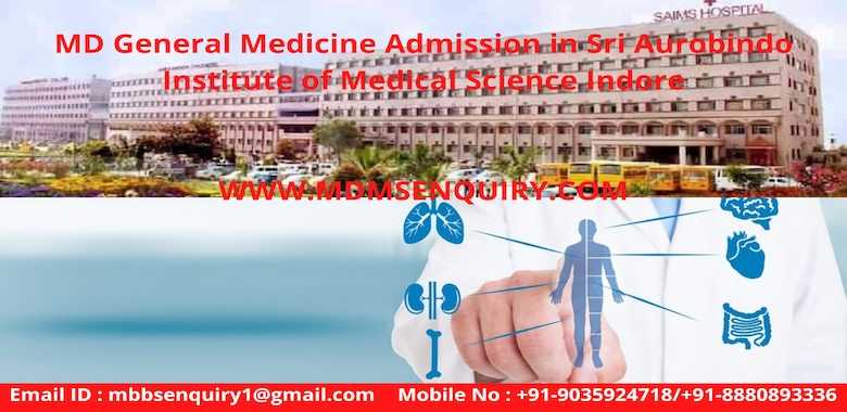 MD General Medicine at Sri Aurobindo Institute of Medical Science Indore