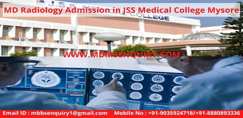 MD Radiology Admission in JSS Medical College Mysore