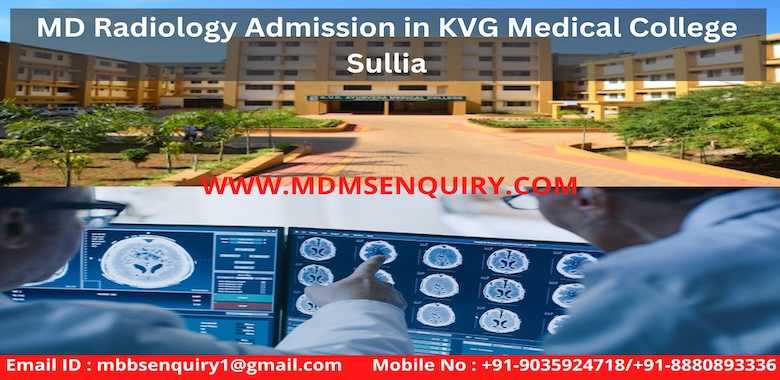 MD Radiology admission in KVG Medical College Sullia