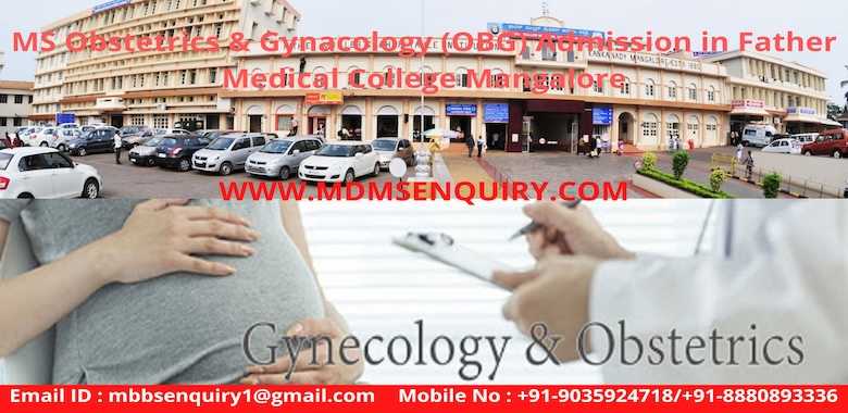 MD/ MS Obstetrics & Gynaecology (OBG) admission in Father Muller Medical College Mangalore