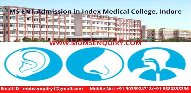 MS ENT admission in Index Medical College Indore