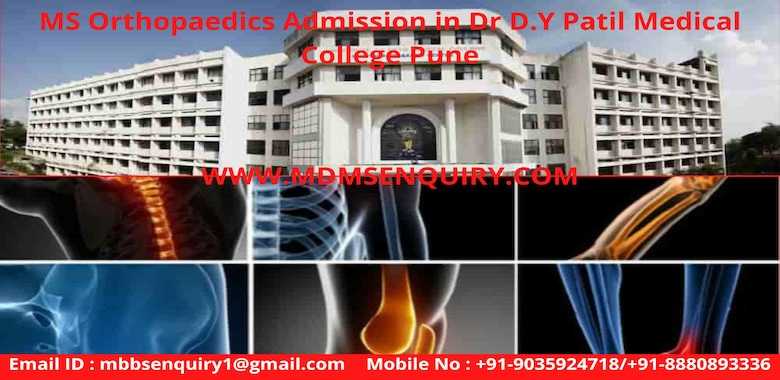MS Orthopaedics admission in Dr DY Patil Medical College Pune