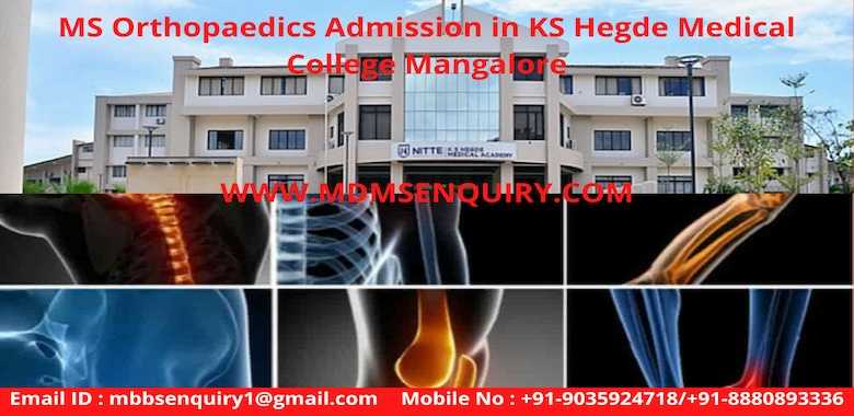MS Orthopaedics admission In KS Hegde Medical Academy