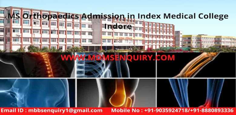 MS Orthopaedics admission in Index Medical College Indore