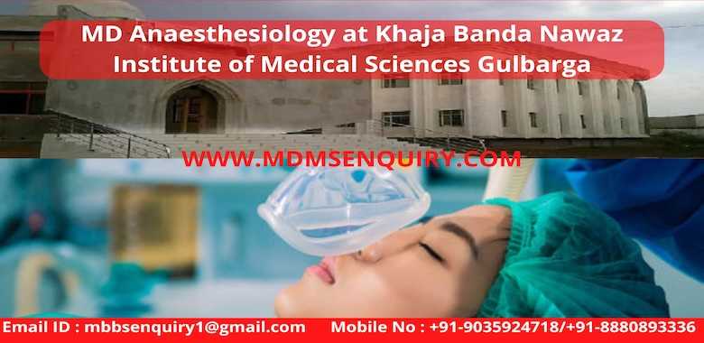 MD Anesthesiology Admission in KBN Medical College Gulbarga