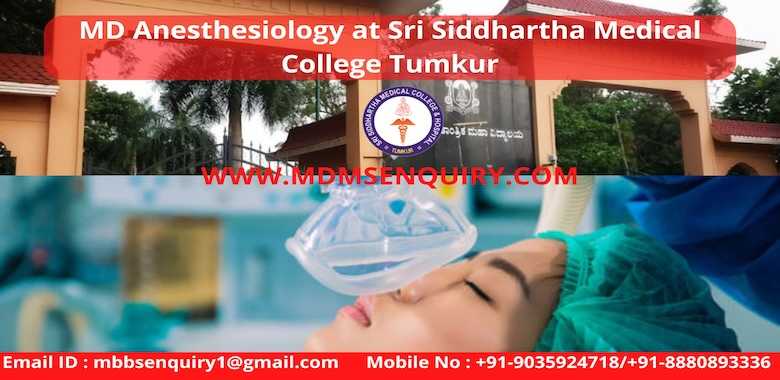 MD Anesthesia at Sri Siddhartha Medical College Tumkur