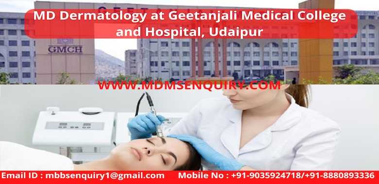 direct admission for MD Dermatology in Geetanjali Medical College