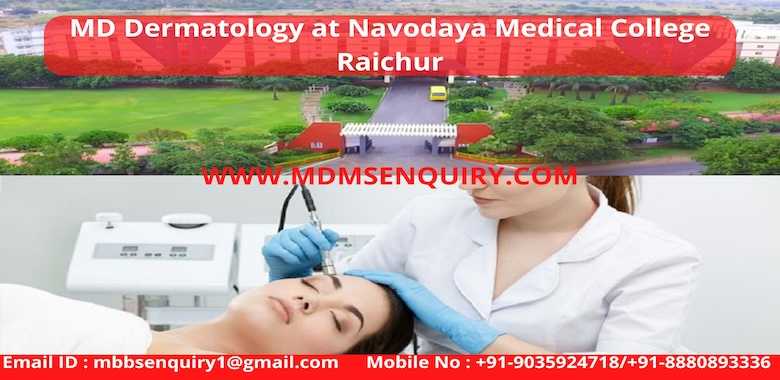 MD Dermatology at Navodaya Medical College Raichur