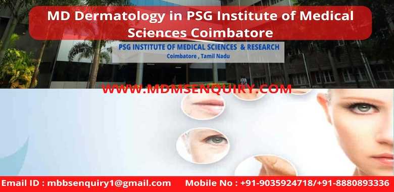 MD Dermatology at PSG Institute of Medical Sciences Coimbatore