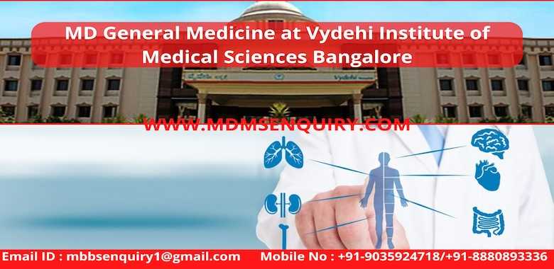 MD General Medicine admission in Vydehi Institute of Medical Sciences