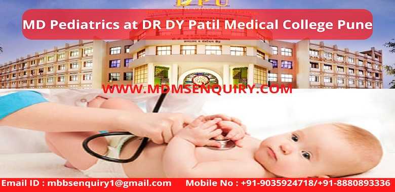 MD Pediatrics admission in DY Patil Medical College Pune