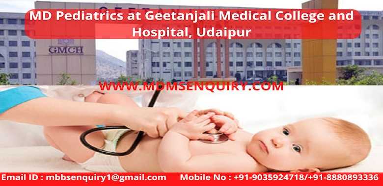 MD Pediatrics admission in Geetanjali Medical College