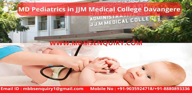 MD Pediatrics admission in JJM Medical College Davangere