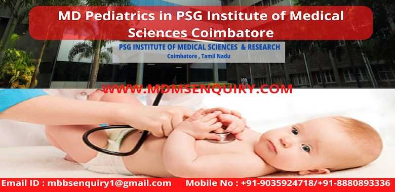 MD Pediatrics at PSG Institute of Medical Sciences Coimbatore