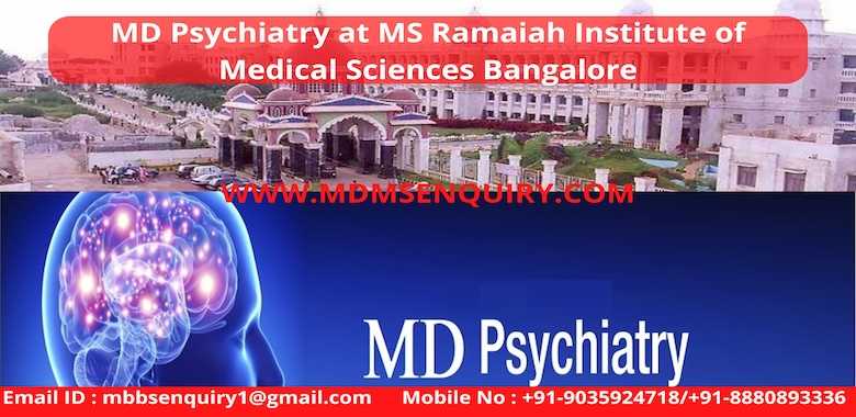 MD Psychiatry admission in MS Ramaiah Institute of Medical Sciences