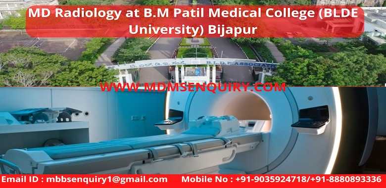 MD Radiology at B.M Patil Medical College (BLDE University) Bijapur