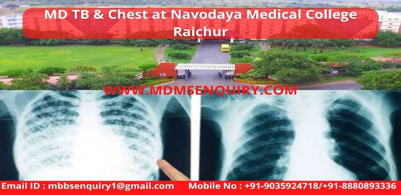 MD TB & Chest admission in Navodaya Medical College Raichur