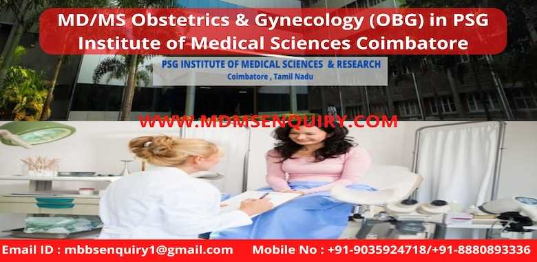 MD/MS Obstetrics & Gynecology (OBG) at PSG Institute of Medical Sciences Coimbatore