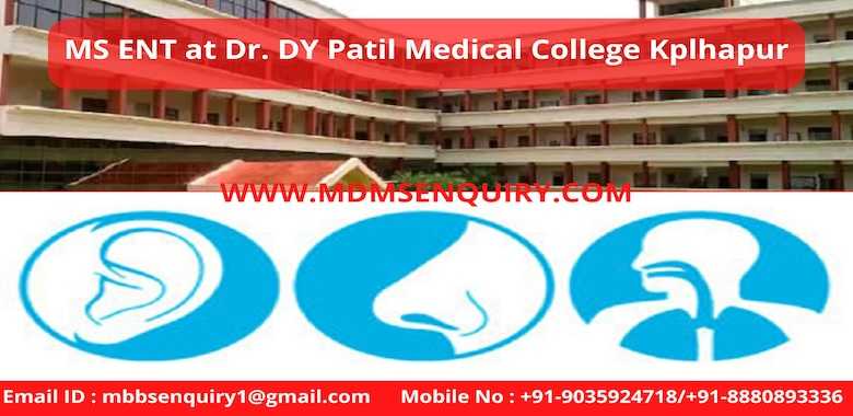 MS ENT admission in D.Y Patil Medical College Kolhapur