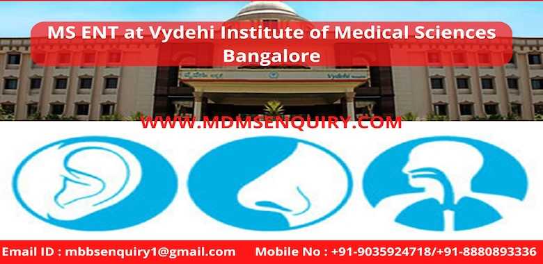 MS ENT admission in Vydehi Institute of Medical Sciences