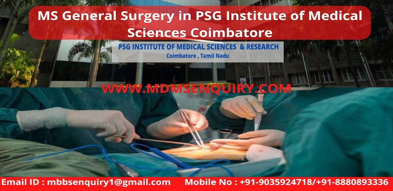 MS General Surgery at PSG Institute of Medical Sciences Coimbatore