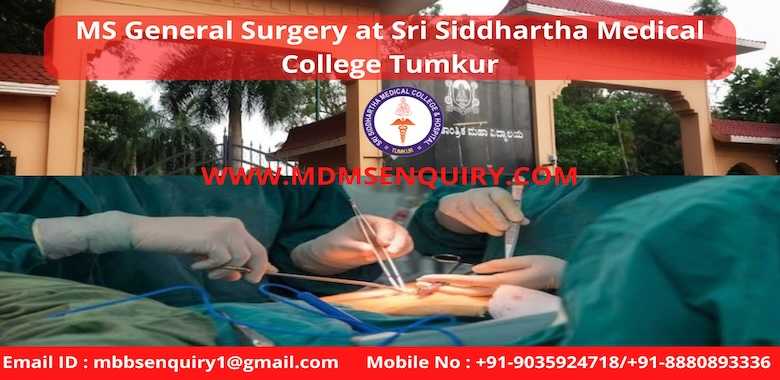 MS General Surgery admission in Sri Siddhartha Medical College Tumkur