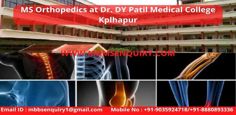 MS Orthopaedics admission in D.Y Patil Medical College Kolhapur