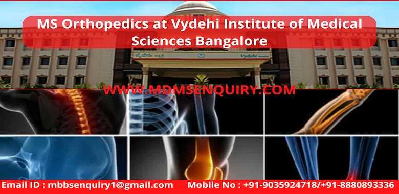 MS Orthopaedics admission in Vydehi Institute of Medical Sciences