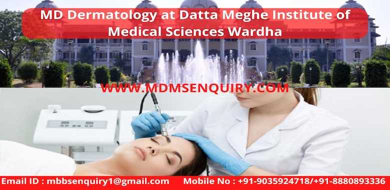 MD Dermatology admission in Datta Meghe Institute of Medical Sciences Wardha