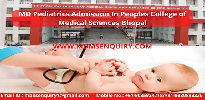 MD Pediatrics Admission in Peoples College of Medical Sciences, Bhopal