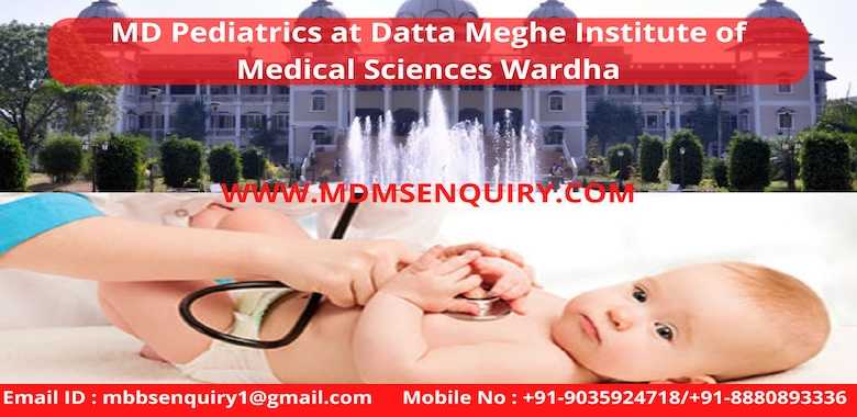 MD Pediatrics admission in Datta Meghe Institute of Medical Sciences